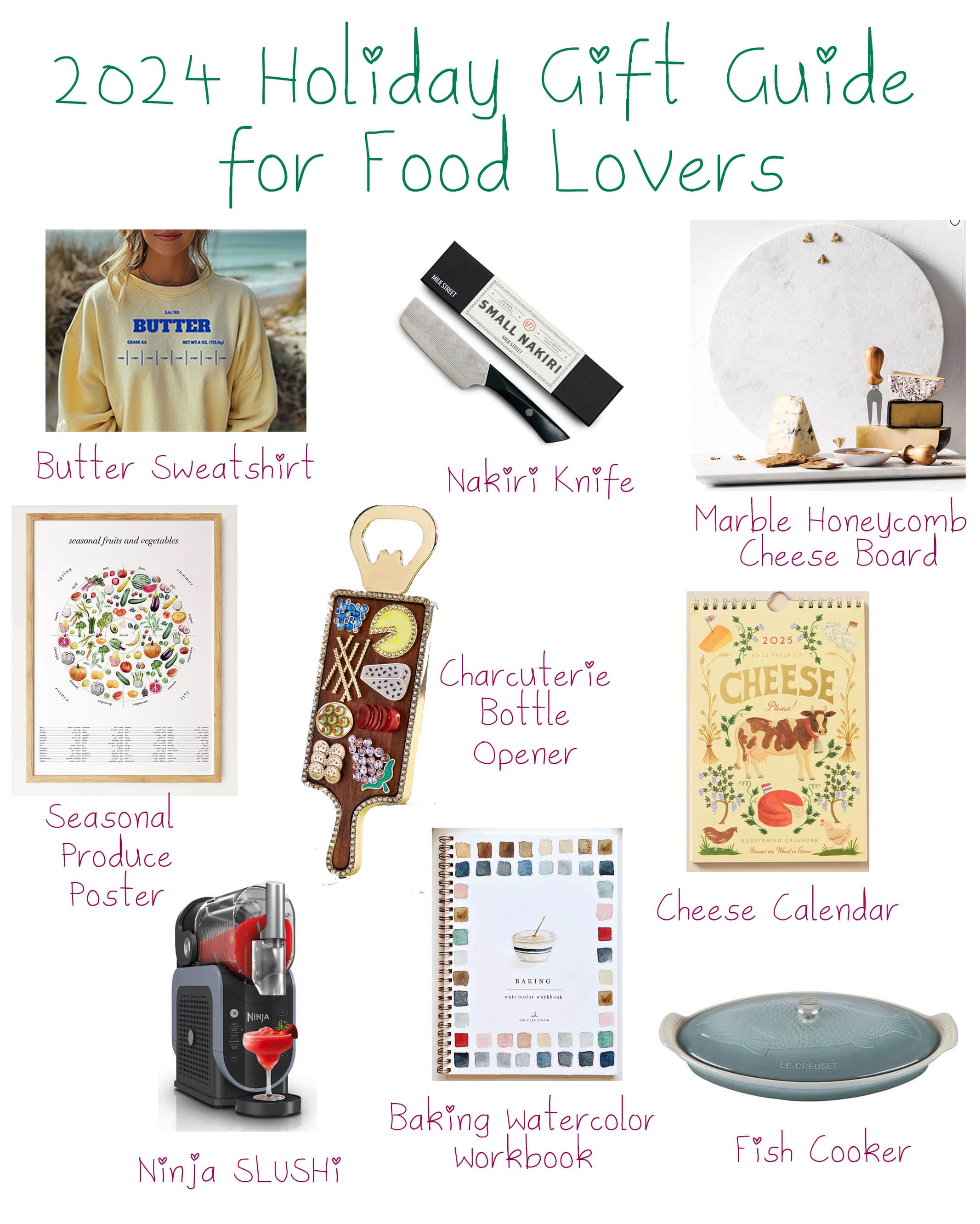 poster of various gifts on the 2024 holiday gift guide for food lovers list, including butter sweatshirt, charcuterie keychain, knife, fish cooker, cheese calendar, and Ninja SLUSHi.