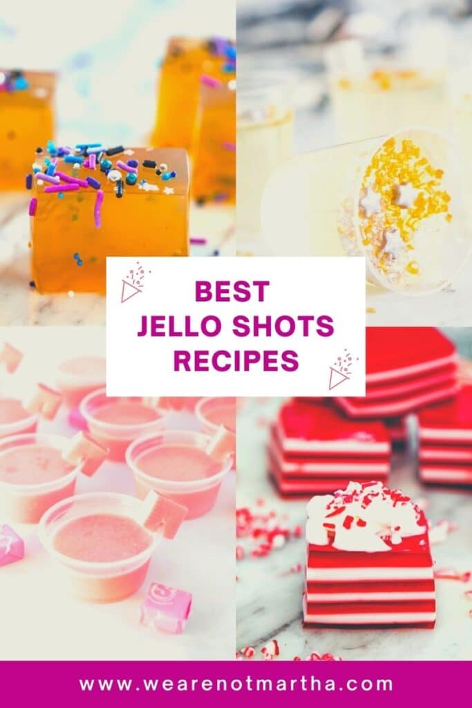 Best Jello Shots Recipes -- These jello shots recipes are not what you remember from your college days... I scoured the internet to bring you the very best jello shots recipes perfect for making for New Year's Eve or for any celebratory occasion! | wearenotmartha.com #jelloshots #newyearseve #partyrecipes #partycocktails #jello