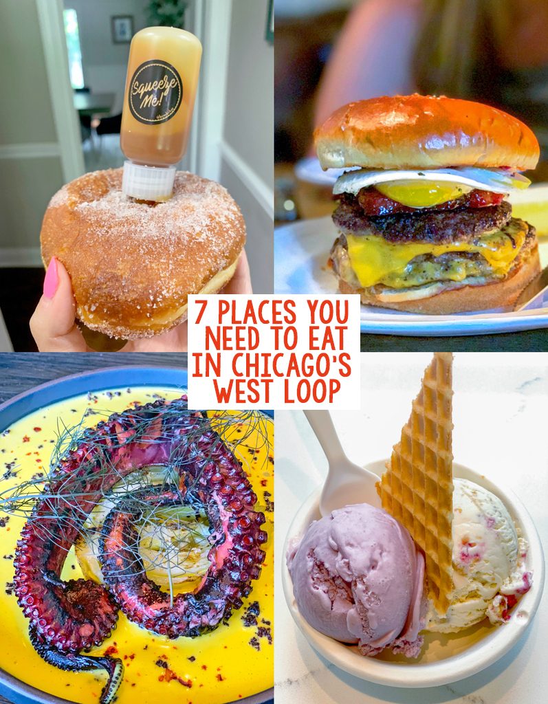 Collage showing four of the seven things in you need to eat in Chicago's West Loop, including BomboBar Donuts, Au Cheval's cheeseburger, Roister's octopus, and Jenni's Ice Cream
