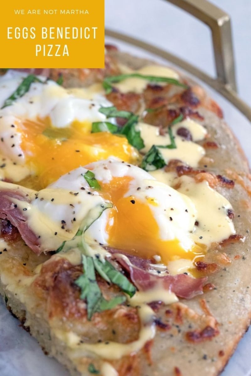 Eggs Benedict Pizza Recipe {Brunch Pizza} We are not Martha