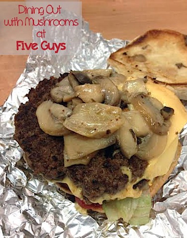 Five Guys-Mushrooms-Burger Top.jpg