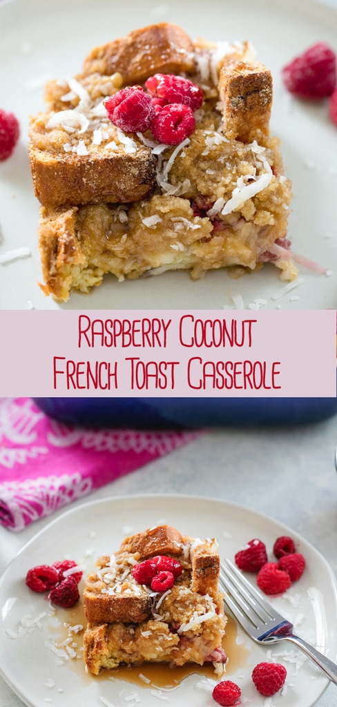 Raspberry Coconut French Toast Casserole -- Looking for the perfect make-ahead brunch dish to serve to a crowd? This french toast bake will ensure you have something fabulous to wake up to | wearenotmartha.com #frenchtoast #brunch #raspberries #coconut #breakfast #frenchtoastcasserole