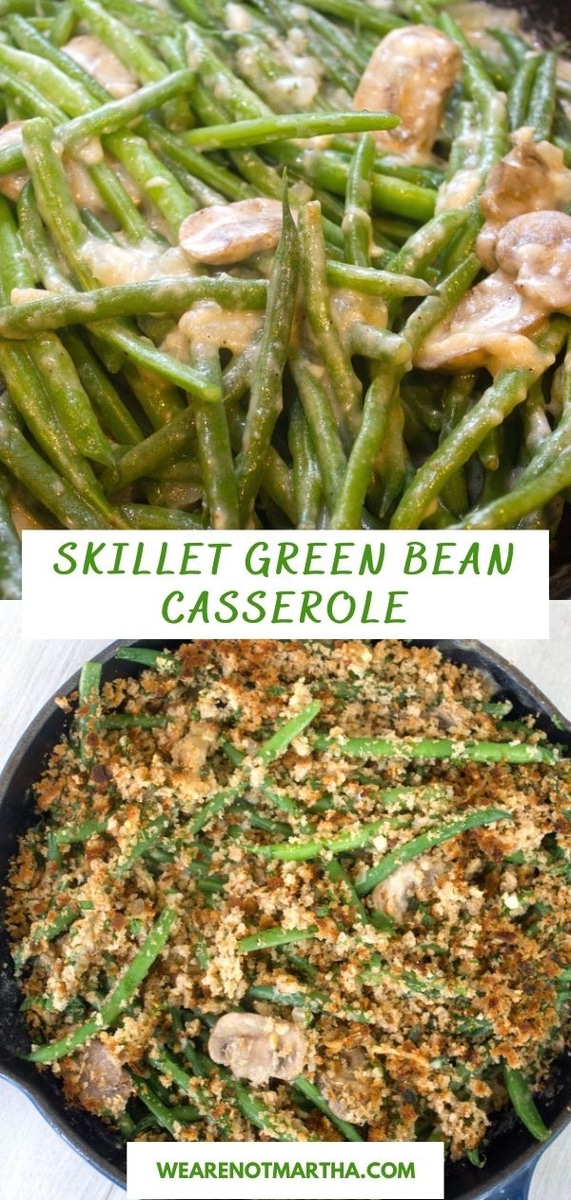 Skillet Green Bean Casserole Recipe We are not Martha