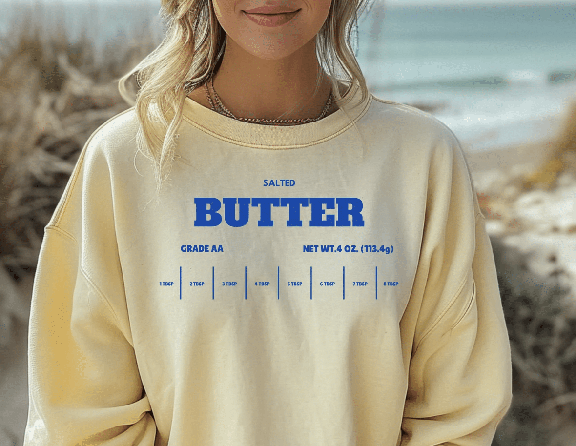 Butter sweatshirt.